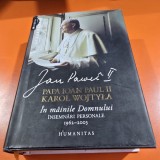 In mainile Domnului. Insemnari personale 1962-2003 - Papa Ioan Paul II