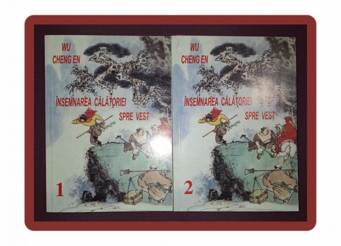 WU CHENG EN - INSEMNAREA CALATORIEI SPRE VEST (VOL. I-II)