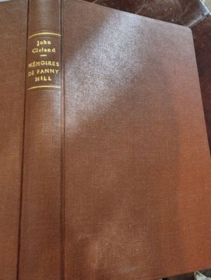 Guillaume Apollinaire - L&amp;#039;Oeuvre de John Cleland. Memoires de Fanny Hill, Femme de plaisir foto