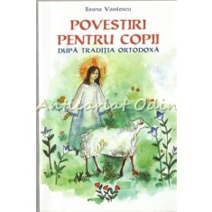 Povestiri Pentru Copii - Ileana Vasilescu