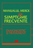 Manualul Merck. 88 de simptome frecvente |, All