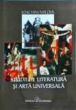 Cumpara ieftin Ioachim Miloia - Studii de Literatură și Artă Universală (2010, 264 pagini) - Eseuri și Analize Critice