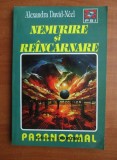 Nemurire si reincarnare - Alexandra David-Neel