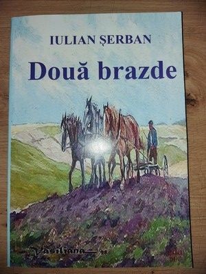 Doua brazde- Iulian Serban foto