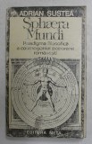 SPHAERA MUNDI PARADIGMA FILOSOFICA A COSMOGONIEI POPORANE ROMANESTI de ADRIAN SUSTEA , 1994