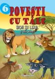 Cumpara ieftin Povesti cu talc - 6 - Boii si leul