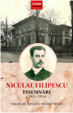 Cumpara ieftin Niculae Filipescu. Insemnari (1914 - 1916) | Nicolae Polizu-Micsunesti, 2019, Corint
