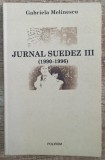 Jurnal suedez III - Gabriela Melinescu