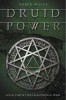 Druid Power: Celtic Faerie Craft &amp; Elemental Magic