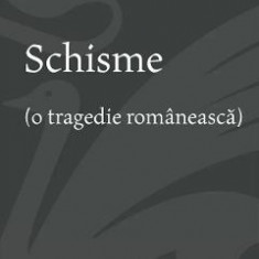 Schisme - Gellu Dorian