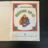 Vrajitorul din Oz - Lyman Frank Baum, Editura Ion Creanga, 1989, Carte Ilustrata copii
