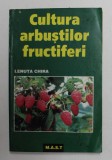 CULTURA ARBUSTILOR FRUCTIFERI de LENUTA CHURA , 2000