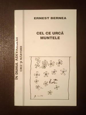 Ernest Bernea - Cel ce urcă muntele foto