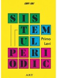 Cumpara ieftin Sistemul Periodic, Primo Levi - Editura Art