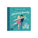 The Sleeping Beauty: My First Ballet Book
