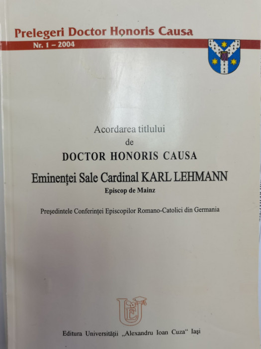 Honoris Causa cardinalul romano-catolic Karl Lehman Episcop de Mainz Iasi 2004