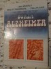 Boala Alzheimer - Leon Danaila, Mihai Gheorghe, Patru Ploaie, Editura Militara 1996, Carte Medicina