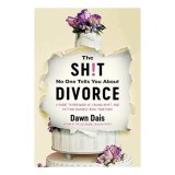 Sh!t No One Tells You about Divorce