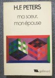 H. F. Peters - Ma soeur, mon epouse: Biographie de Lou Audreas-Salome (1967)