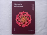 HIPNOZA IN PSIHOTERAPIE - IRINA HOLDEVICI, BARBARA CRACIUN