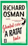 Glonțul care a ratat ținta (Vol. 3) - Paperback brosat - Richard Osman - Crime Scene Press
