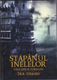 bnk ant J R R Tolkien - Stapanul inelelor . Cele doua turnuri ( SF )