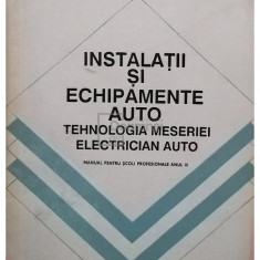 Gh. Tocaiuc - Instalatii si echipamente auto - Tehnologia meseriei electrician auto (editia 1996)