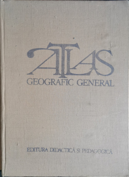 Atlas geografic general - Mircea Peaha
