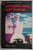 Primejdia avea ochi frumosi - Antita Augustopoulos-Jucan - Carte Beletristica