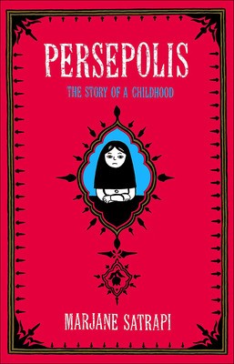 Persepolis: The Story of a Childhood