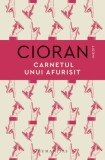Carnetul unui afurisit - Emil Cioran - Filosofie - Carte Noua/Anticariat