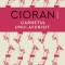 Carnetul unui afurisit &ndash; Emil Cioran