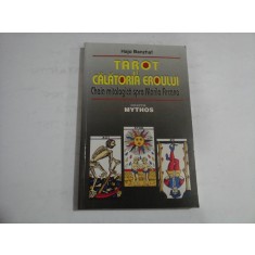 TAROT SI CALATORIA EROULUI - HAJO BANZHAF
