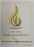 CAPITANUL PAVEL ZAGANESCU de JEAN GHELIUC , 1968