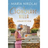 A csokol&aacute;d&eacute;villa - Arany&eacute;vek - Maria Nikolai