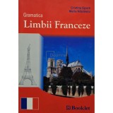 Cristina Epure - Gramatica limbii franceze (Editia: 2007)