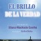 El Brillo de la Verdad