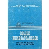 Bolile rumegatoarelor supuse ingrasarii in sistem intensiv - 1983 - Horea Barza (AD79)