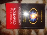 Atingerea cuantica / supraincarcarea - tehnici avansate de atingere cuantica - Alain Herriott / 285 pagini