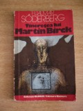 Myh 532 - TINERETEA LUI MARTIN BIRCK - HJALMAR SODERBERG - ED 1975