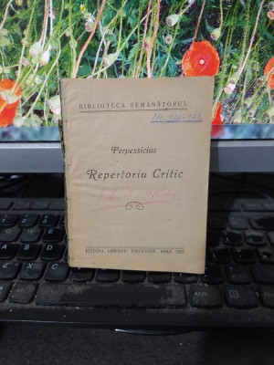 Perpessicius, Repertoriu critic, editura Librăriei Diecezane, Arad 1925, 120 foto