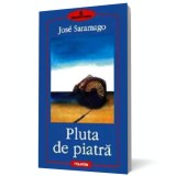 Pluta de piatra - Jose Saramago