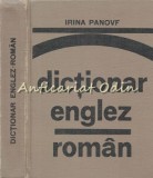 Cumpara ieftin Dicționar Englez-Rom&acirc;n Irina Panovf, Științifică și Enciclopedică 1976, 422 pagini, Coperta Cartonată