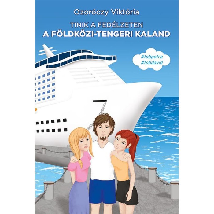 Tinik a fed&eacute;lzeten - A f&ouml;ldk&ouml;zi-tengeri kaland - Ozor&oacute;czy Vikt&oacute;ria