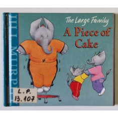 THE LARGE FAMILY , A PIECE OF CAKE , 2002