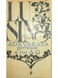 Lu Sin - Adevarata poveste a lui AQ (Editia: 1972)
