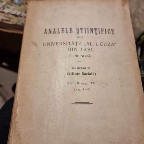 Analele Stiintifice ale Universitatii &quot;Al. I. Cuza&quot; din Iasi. Sectiunea III Tomul II Anul 1956 Fasc. 1-2