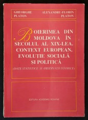 BOIERIMEA din MOLDOVA in Sec. XIX  204 pagini BOIERI MOLDOVENI Context European Evolutie Sociala Politica Statistica Istorie Gh si Al.-Fl. Platon