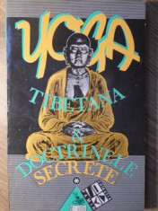 YOGA TIBETANA DOCTRINELE SECRETE VOL.1-LAMA KASI DAWA SAMDUP foto