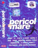 Caseta audio: Pericol la mare ( 2000, originala, stare foarte buna )